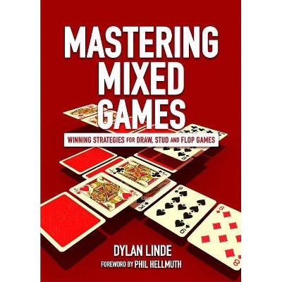 Mastering Mixed Games - by  Dylan Linde (Paperback)