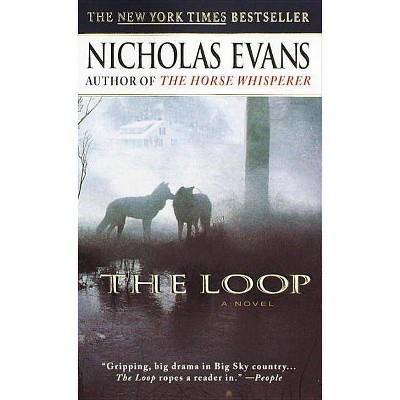 The Loop - by  Nicholas Evans (Paperback)