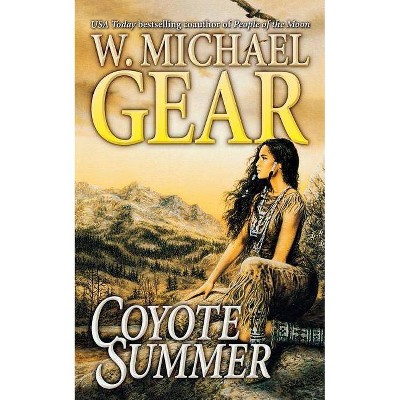 Coyote Summer - (Man from Boston) by  W Michael Gear (Paperback)