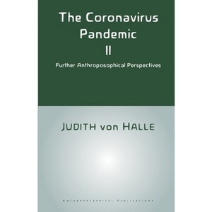 The Coronavirus Pandemic II - by  Judith Von Halle (Paperback) - 1 of 1