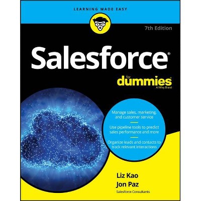 Salesforce For Dummies, 7th Edition - (For Dummies (Computers)) by  Liz Kao (Paperback)