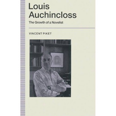 Louis Auchincloss - (New Directions in American Studies) by  Vincent Piket (Paperback)