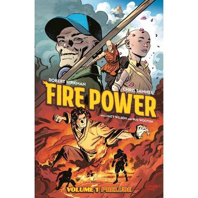 Fire Power by Kirkman & Samnee Volume 1: Prelude - by  Robert Kirkman (Paperback)