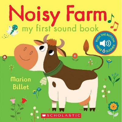 Noisy Farm: My First Sound Book - (Board Book)