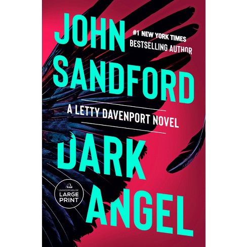 Dark Angel - (A Letty Davenport Novel) Large Print by  John Sandford (Paperback) - image 1 of 1