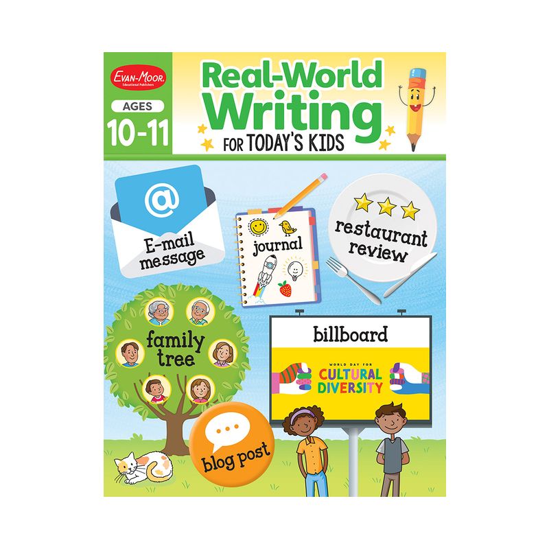 Real-World Writing for Today's Kids, Ages 10 - 11 Workbook - (Real-World Writing Activities for Today's Kids) by  Evan-Moor Educational Publishers, 1 of 2