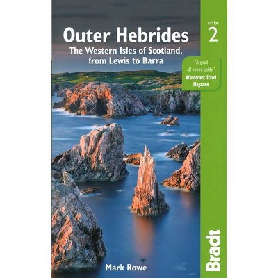 Outer Hebrides - 2nd Edition by  Mark Rowe (Paperback)