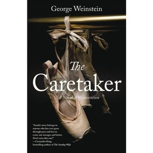 The Caretaker - by  George Weinstein (Paperback) - 1 of 1