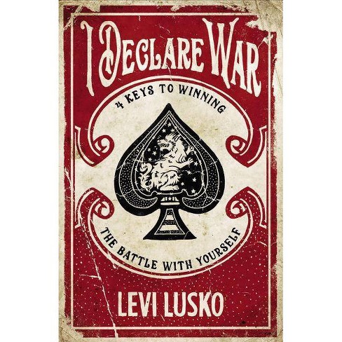 I Declare War By Levi Lusko Paperback Target