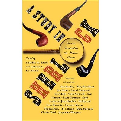 A Study in Sherlock - by  Laurie R King & Leslie S Klinger (Paperback)