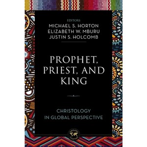 Prophet, Priest, and King - (Theology Together) by  Zondervan (Paperback) - 1 of 1