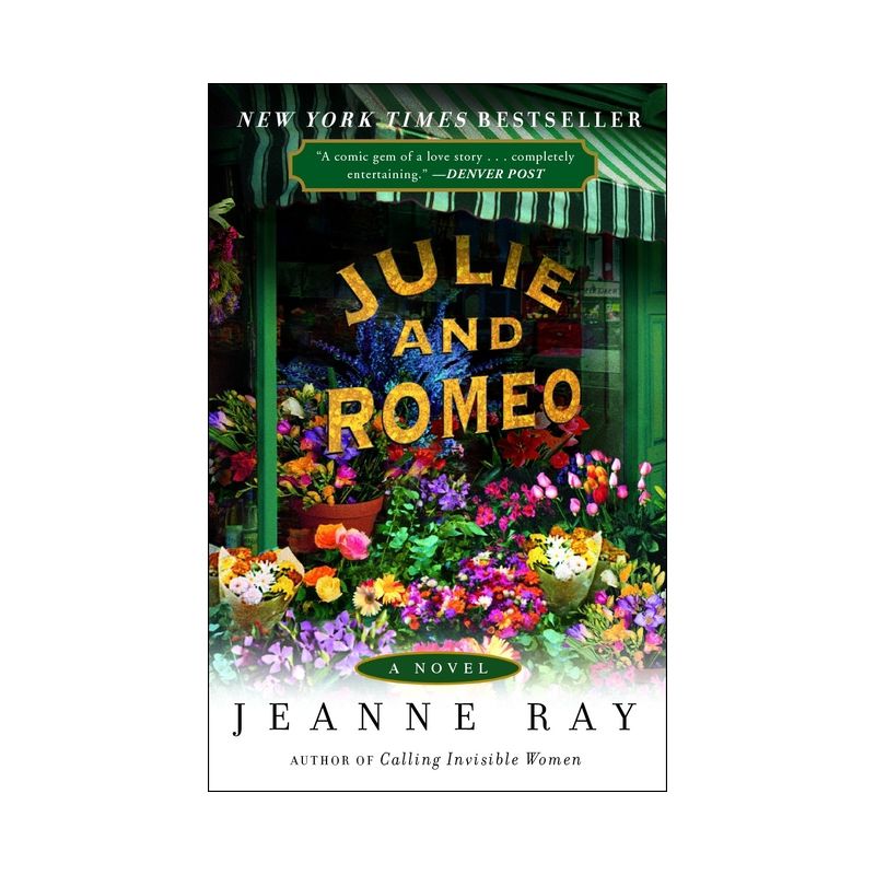 Julie and Romeo - by  Jeanne Ray (Paperback), 1 of 2