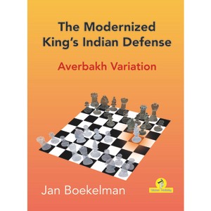 The Modernized King's Indian - Averbakh Variation - by  Boekelman (Paperback) - 1 of 1
