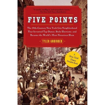 Five Points - by  Tyler Anbinder (Paperback)