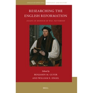 Researching the English Reformation - (Anglican-Episcopal Theology and History) (Paperback) - 1 of 1
