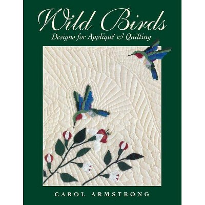  Wild Birds - by  Carol Armstrong (Mixed Media Product) 