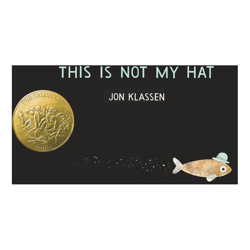 This Is Not My Hat - (The Hat Trilogy) by  Jon Klassen (Board Book), 1 of 2