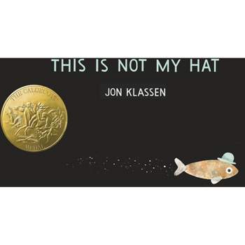 This Is Not My Hat - (The Hat Trilogy) by  Jon Klassen (Board Book)
