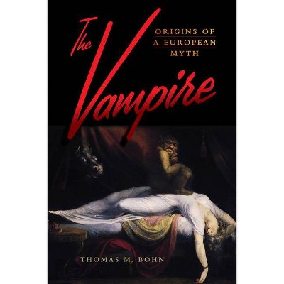 The Vampire - by  Thomas M Bohn (Paperback)