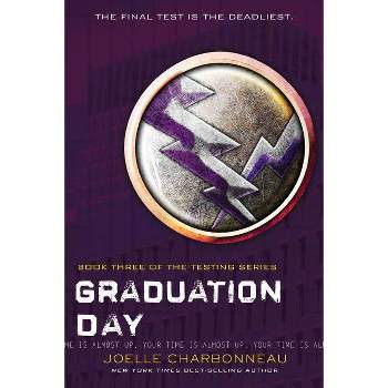Graduation Day - (Testing) by  Joelle Charbonneau (Paperback)
