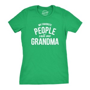 Womens My Favorite People Call Me Grandma T shirt Funny Mothers Day Tee Ladies - Crazy Dog Women's T Shirt - 1 of 4