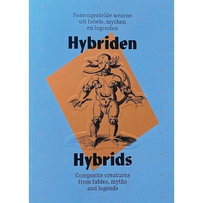 Hybrids - by  Tom Liekens & Glenn Geerinck (Paperback)