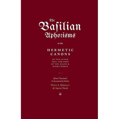 The Basilian Aphorisms - by  Mirco A Mannucci & Aaron Cheak (Paperback)