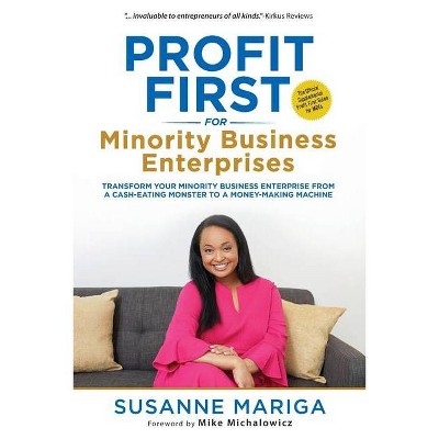 Profit First For Minority Business Enterprises - by  Susanne Mariga (Paperback)