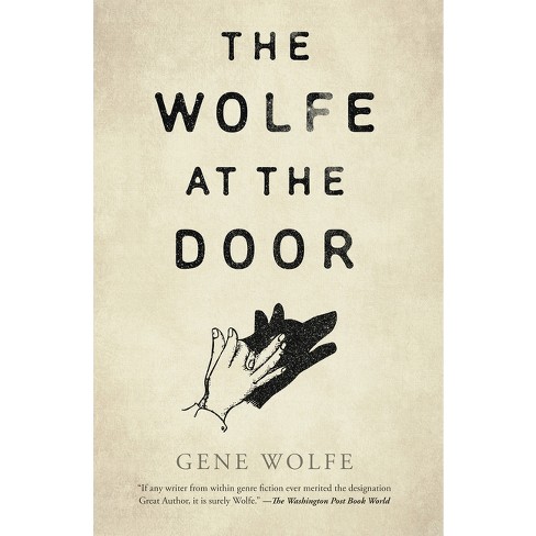 The Wolfe at the Door - by Gene Wolfe - image 1 of 1