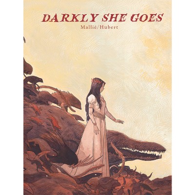 Darkly She Goes - by  Hubert (Hardcover)