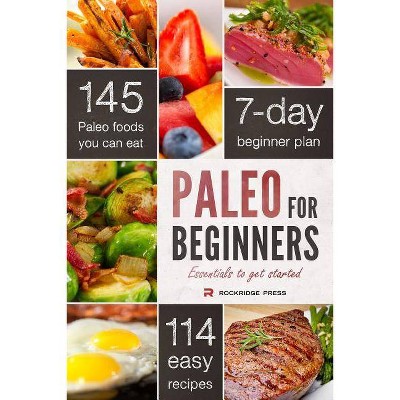 Paleo for Beginners - by  John Chatham (Paperback)