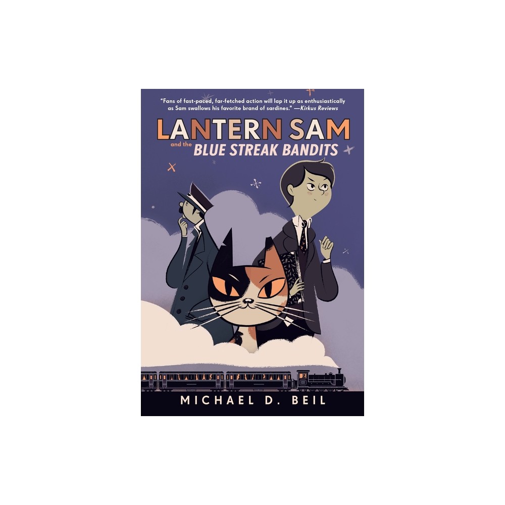 Lantern Sam and the Blue Streak Bandits - by Michael D Beil (Paperback)