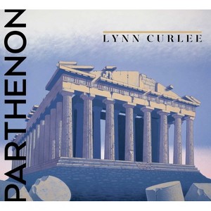 Parthenon - (Lynn Curlee Wonders of the World) by Lynn Curlee - 1 of 1