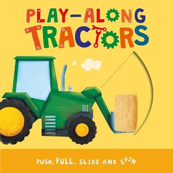 Play-Along Tractors - by  Igloobooks (Board Book)