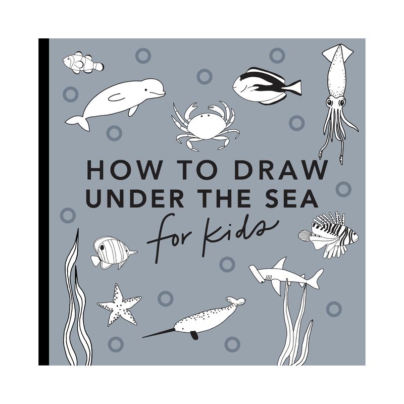 Under the Sea: How to Draw Books for Kids with Dolphins, Mermaids, and Ocean Animals - (How to Draw for Kids) by  Alli Koch (Paperback), 1 of 2