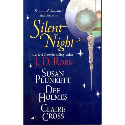 Silent Night - by  J D Robb & Susan Plunkett & Dee Holmes & Claire Cross (Paperback)