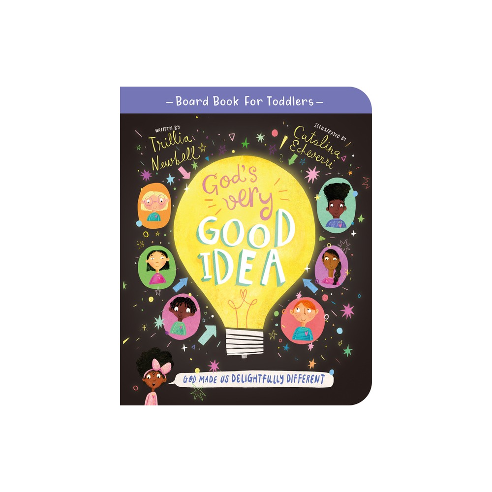 God's Very Good Idea Board Book - (Tales That Tell the Truth) by Trillia J Newbell