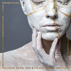 Sister Hazel - Sand, Sea & Crash Debris (CD) - 1 of 1
