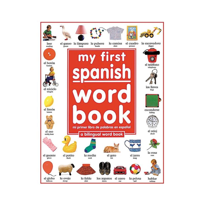 My 1St Spanish Word Book Bilingual - By Angela Wilkes ( Hardcover ), 1 of 2