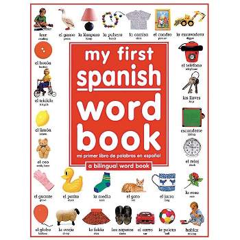 My 1St Spanish Word Book Bilingual - By Angela Wilkes ( Hardcover )