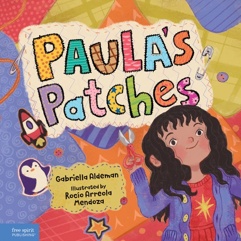 Paula's Patches - By Gabriella Aldeman (hardcover) : Target