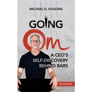 Going Om - 2nd Edition by  Michael D Huggins (Paperback) - 1 of 1