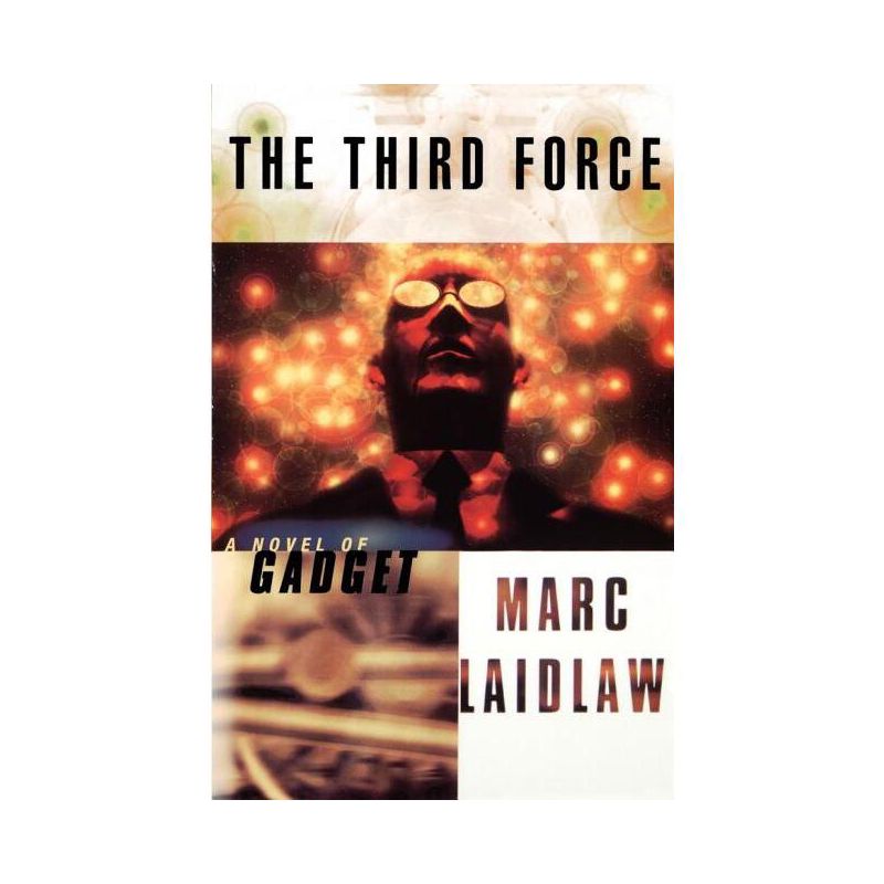 The Third Force - by  Marc Laidlaw (Paperback), 1 of 2