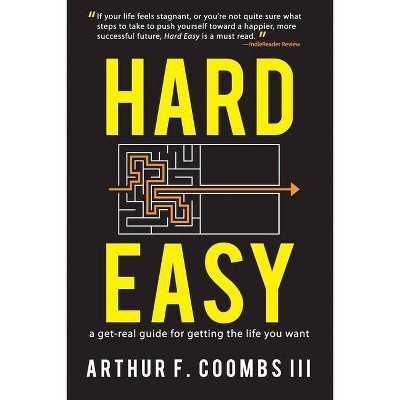 Hard Easy - by  Arthur F Coombs & Art Coombs (Paperback)