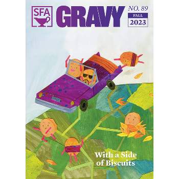 Gravy Quarterly No. 89 - by  Sara Camp Milam (Paperback)