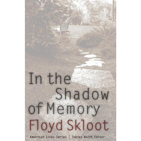 In the Shadow of Memory - (American Lives) by  Floyd Skloot (Paperback) - image 1 of 1