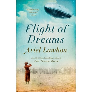 Flight of Dreams - by  Ariel Lawhon (Paperback) - 1 of 1