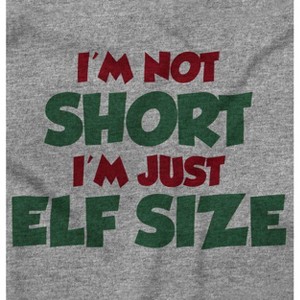 Christmas I'm Not Short Just Elf Size Toddler Baby Graphic T Shirt Brisco Brands - 1 of 4