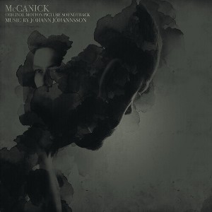 Johann Johannsson - McCanick (Original Motion Picture Score) (Vinyl) - 1 of 1