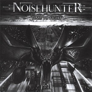 Noisehunter - Time to Fight (CD) - 1 of 1